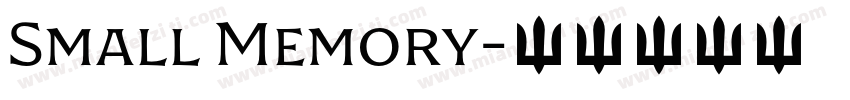 Small Memory字体转换